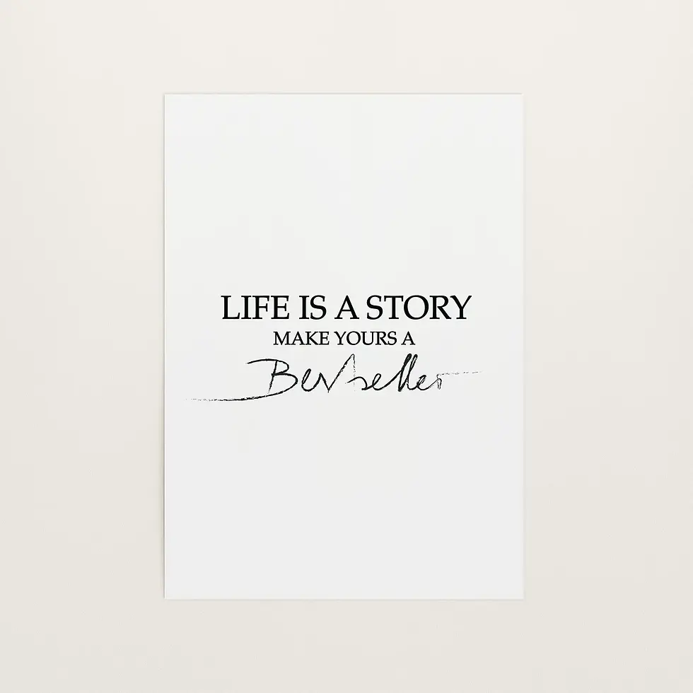 Life is a story - make yours a bestseller, Art Print von Tales by Jen