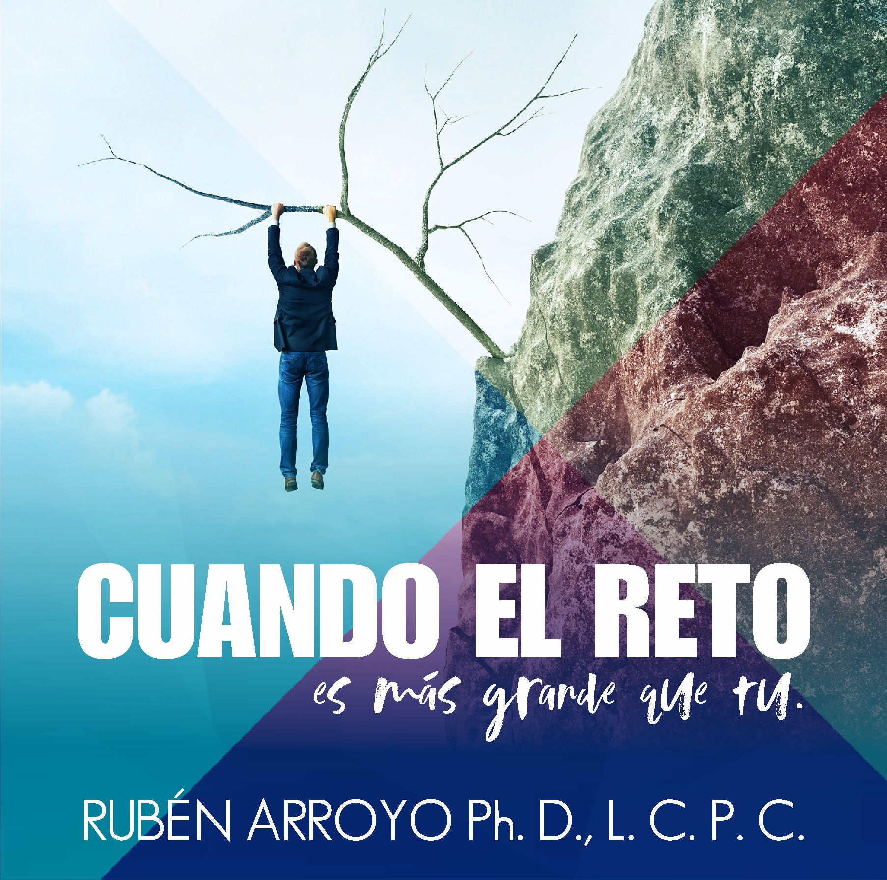 CUANDO EL RETO ES MÁS GRANDE QUE TU