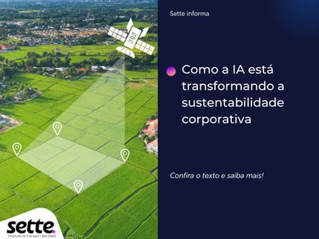 Como a IA está transformando a sustentabilidade corporativa