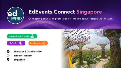 EdEvents Connect Singapore - Oct 2026