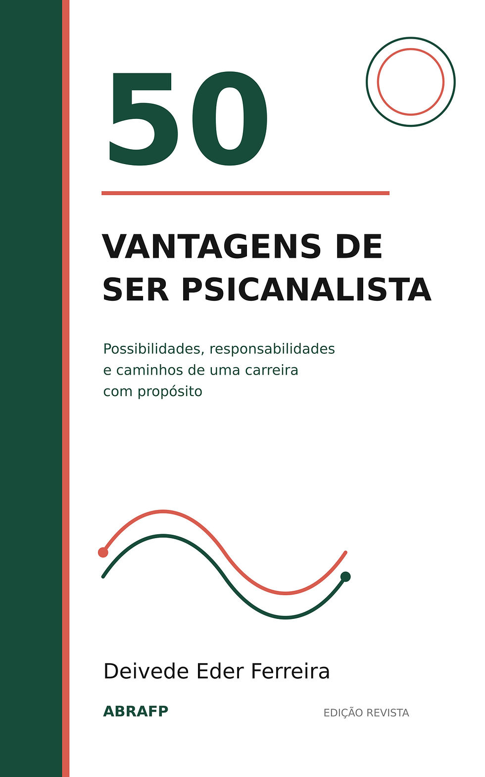 Capa do livro 50 Vantagens de Ser Psicanalista, de Deivede Eder Ferreira