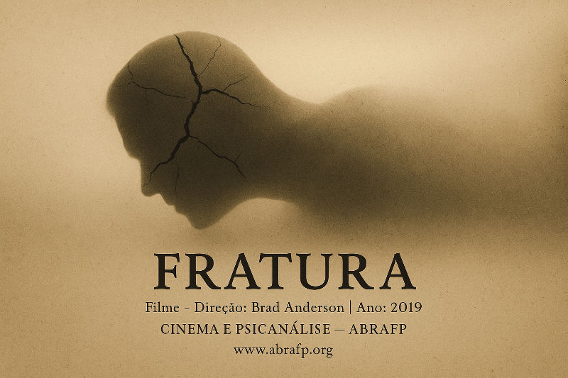 Fratura (2019) – Cinema e Psicanálise ABRAFP
