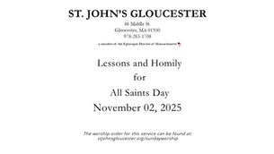 Lessons and Homily for All Saints Day, November 2, 2025