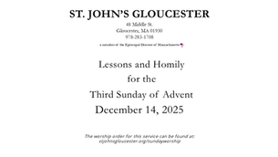 Lessons and Homily for the Third Sunday of Advent, December 14, 2025