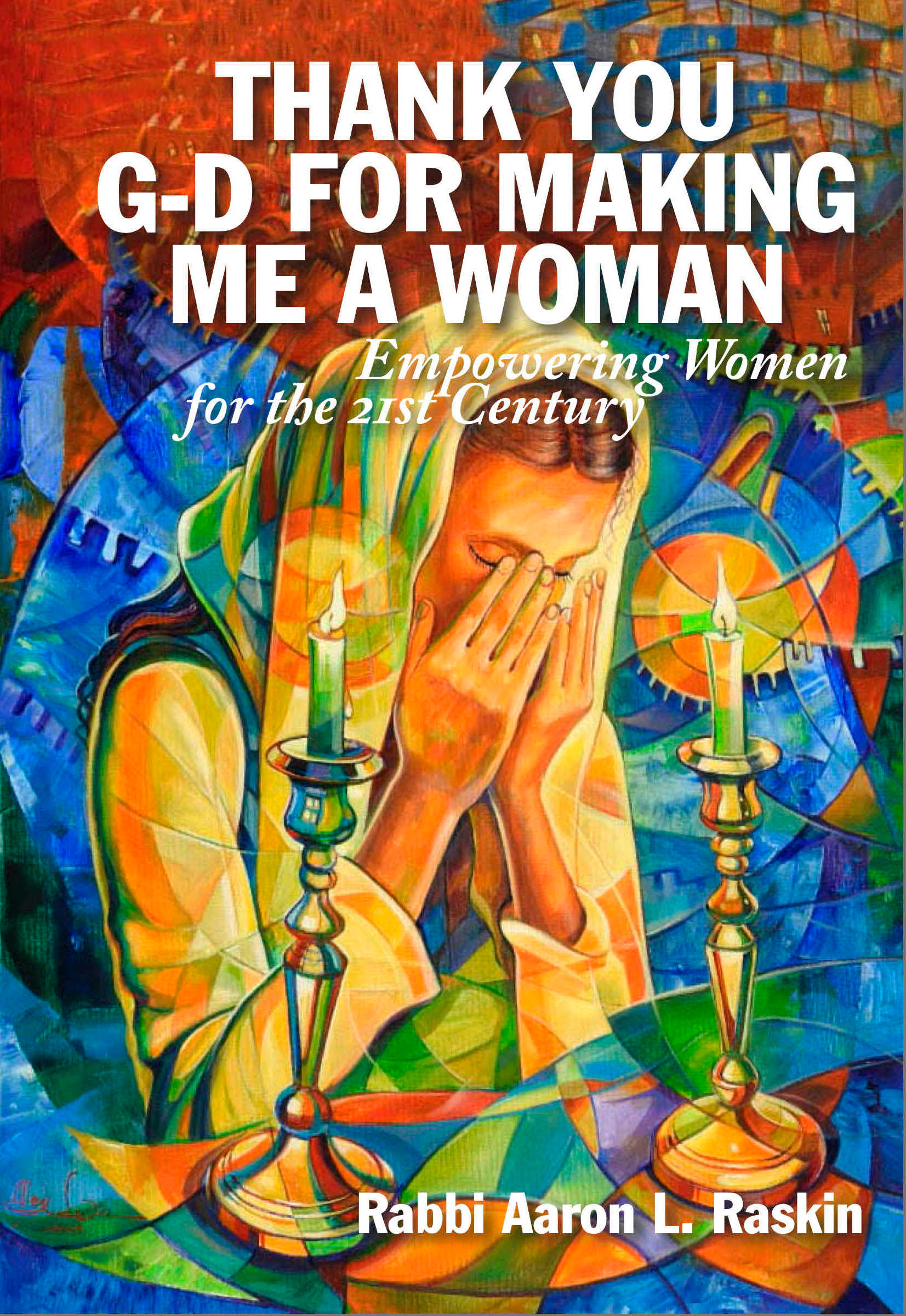 Thank You G‑d For Making Me A Woman