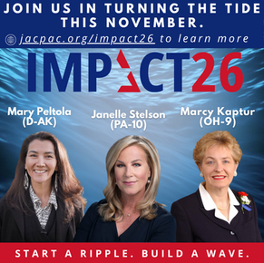 IMPACT '26 graphic featuring Democratic candidates Mary Peltola (Alaska Senate), Janelle Stelson (Pennsylvania's 10th Congressional District), and Marcy Kaptur (Ohio's 9th Congressional District) with the message "Start a Ripple. Build a Wave."