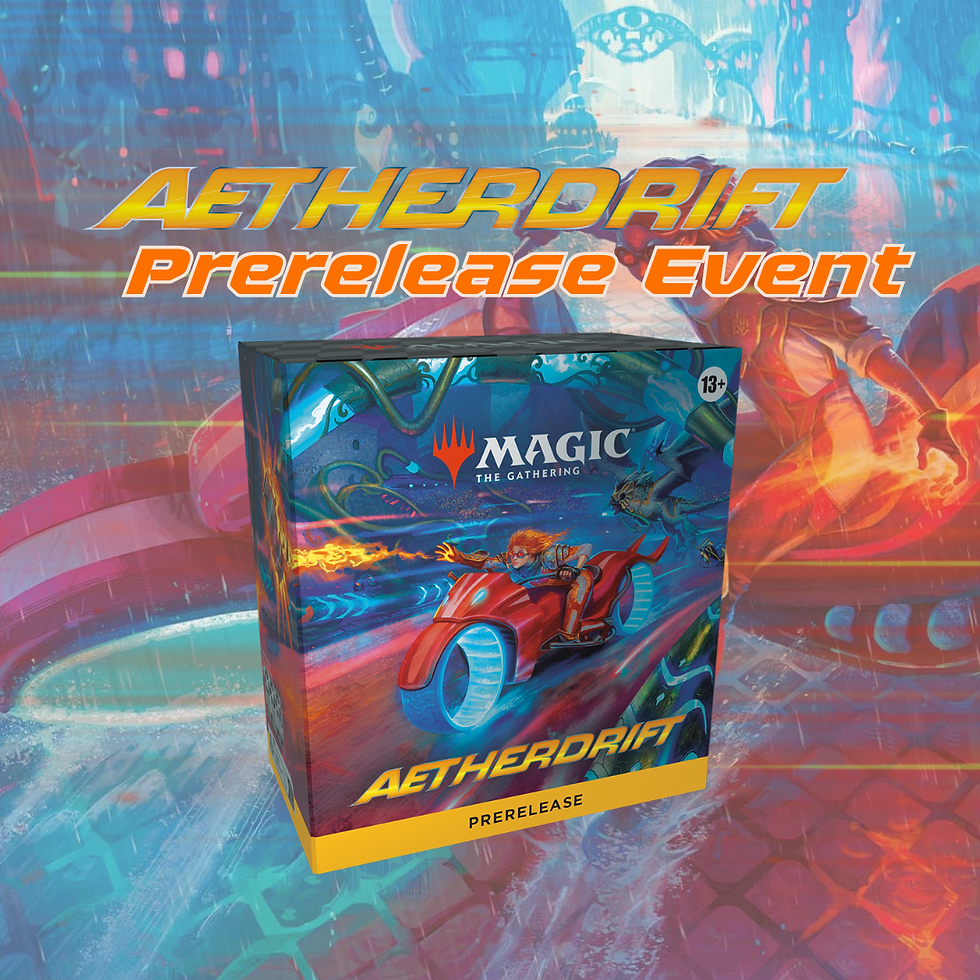 Aetherdrift Prerelease Event