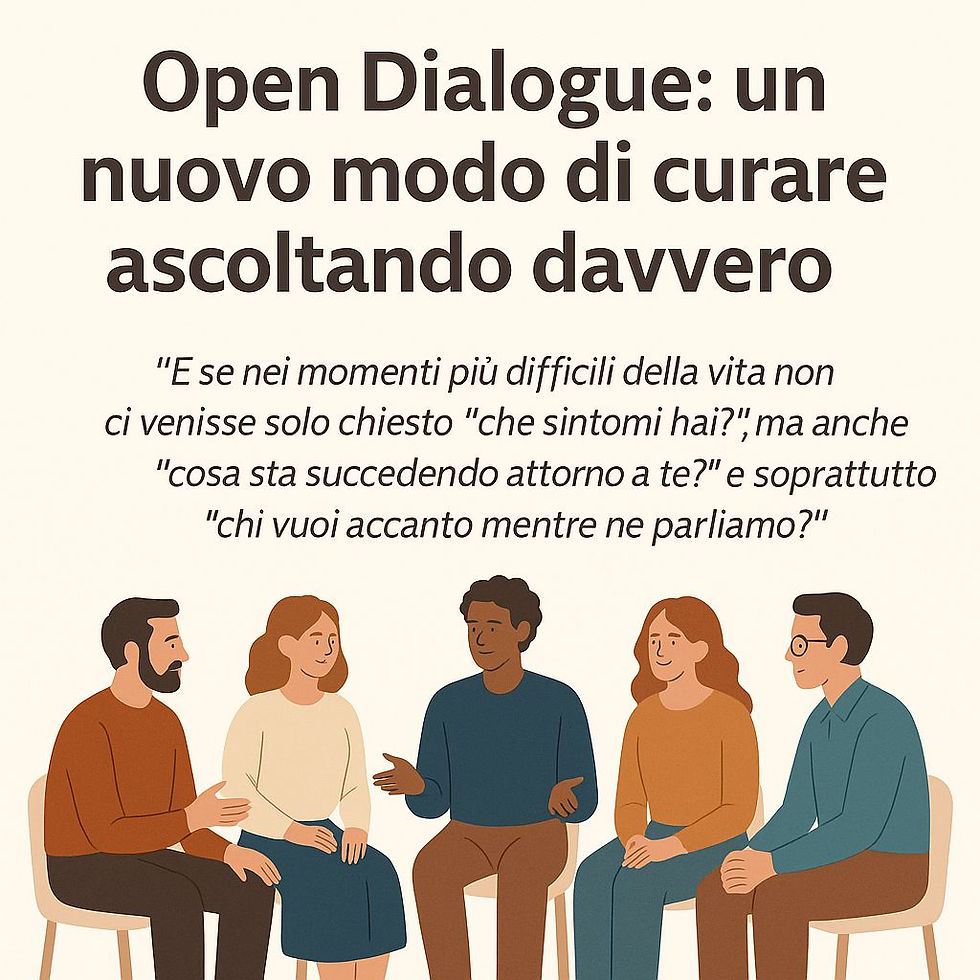 Open Dialogue: Ascoltare Davvero per Curare Insieme