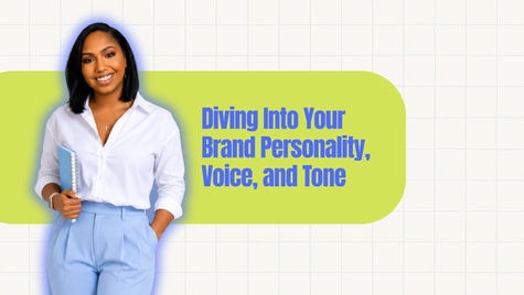 Diving Into Your Brand Personality, Voice, and Tone