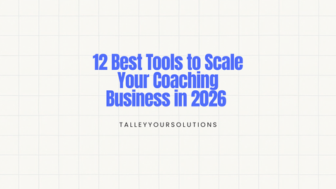 12 Best Tools to Scale Your Coaching Business in 2026