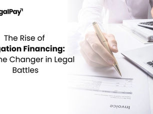 The Rise of Litigation Financing: A Game Changer in Legal Battles