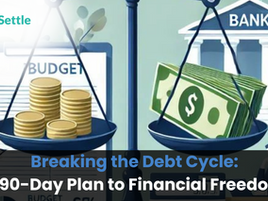 Breaking the Debt Cycle: A 90-Day Plan to Financial Freedom