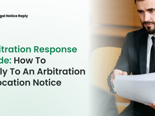 Arbitration Response Guide: How To Reply To An Arbitration Invocation Notice