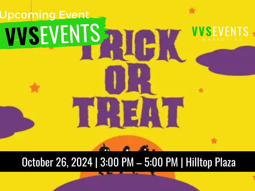 Hilltop Plaza Trick-or-Treat 2024 10/26/2024 | 03:00