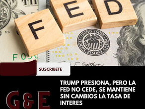 Trump presiona, pero la Fed no cede, se mantiene sin cambios la tasa de interés