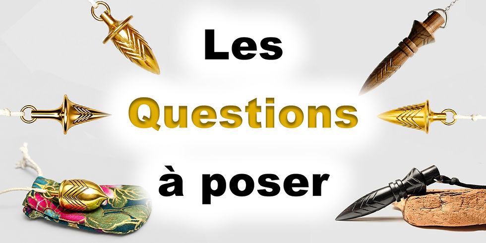 questions à poser au pendule divinatoire