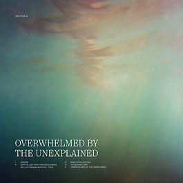 Nino Gvilia - Overwhelmed by the Unexplained album art