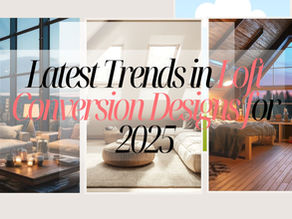 Latest Trends in Loft Conversion Designs for 2025