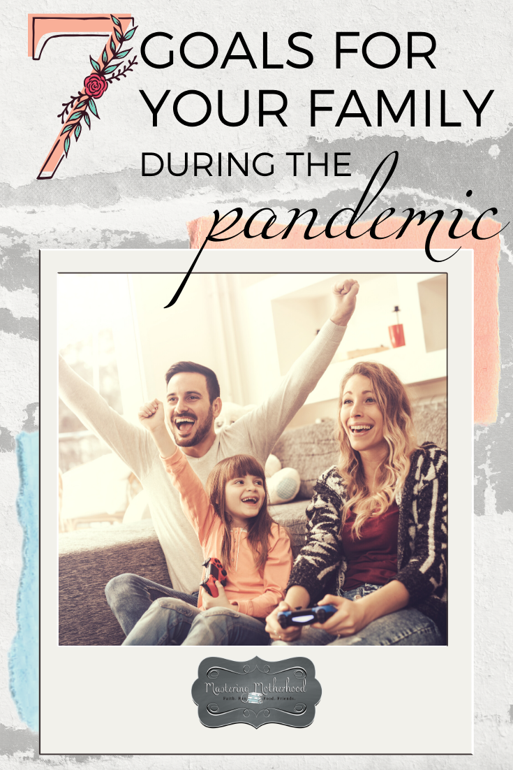 These 7 things can help your family thrive during the pandemic and beyond!