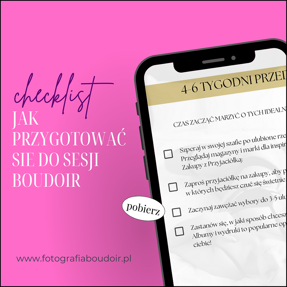 ChacklistJak przygotować się do sesji Boudoir