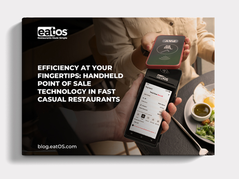 Efficiency at Your Fingertips: Handheld Point of Sale Technology in Fast Casual Restaurants