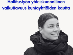 Kuntayhtiöiden hallitustyö vaikuttaa suoraan yhteiskunnan toimivuuteen. Kriittinen infrastruktuuri, pitkäjänteiset investoinnit ja omistajaohjaus kohtaavat hallituksissa, joissa päätökset kantavat vuosikymmenten päähän. Yhteiskunnallinen vaikuttavuus syntyy osaavasta ja aktiivisesta hallitustyöstä.