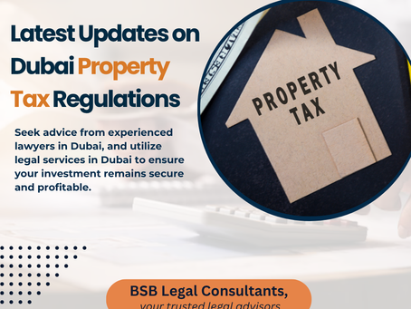 Latest Updates on Dubai Property Tax Regulations