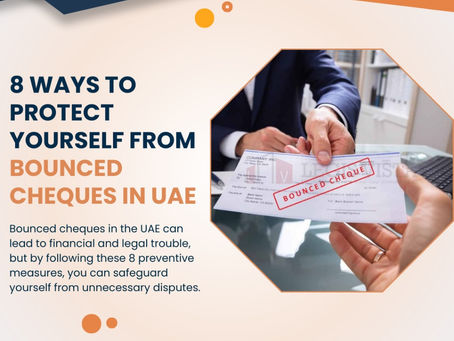 8 Ways to Protect Yourself from Bounced Cheques in UAE