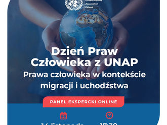 Prawa Człowieka w kontekście migracji i uchodźstwa - panel dyskusyjny UNAP