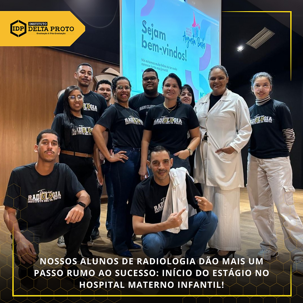 Nossos alunos de Radiologia dão mais um passo rumo ao sucesso: início do estágio no Hospital Materno Infantil!