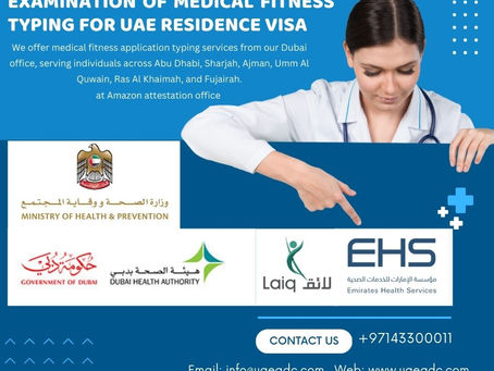 Examination of Medical Fitness typing for uae Residence Visa