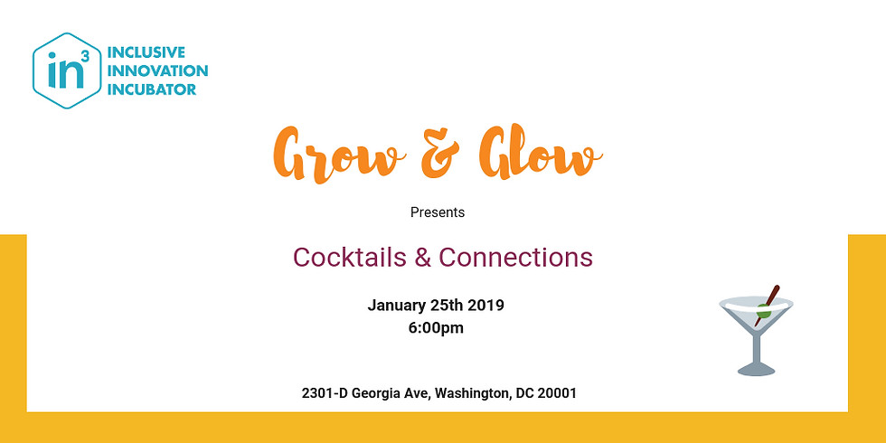 Grow & Glow: Cocktails & Connections
