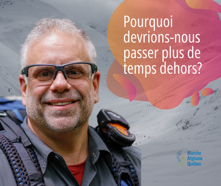 Pourquoi devrions-nous passer plus de temps dehors? 