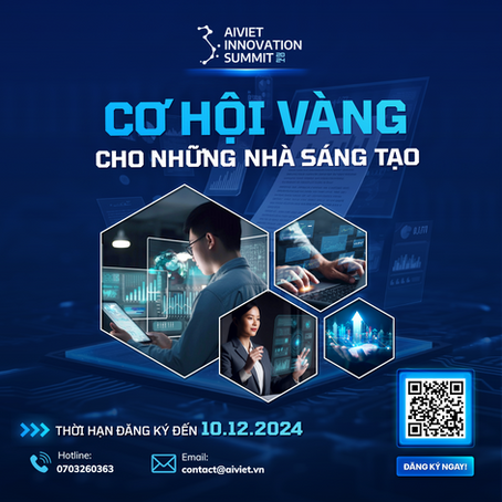 🚀 🚀 𝐀𝐈𝐕𝐈𝐄𝐓 𝐈𝐍𝐍𝐎𝐕𝐀𝐓𝐈𝐎𝐍 𝐒𝐔𝐌𝐌𝐈𝐓 𝟐𝟎𝟐𝟒 – CƠ HỘI VÀNG CHO NHỮNG NHÀ SÁNG TẠO 🚀 🚀