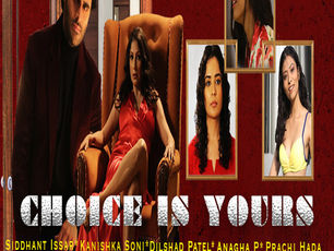 Choice Is Yours