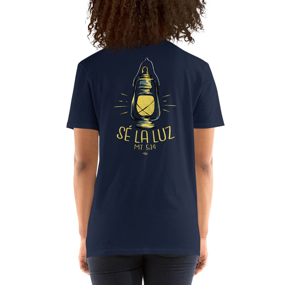 Sé la Luz del Mundo T-Shirt Unisex | Mateo 5:14
