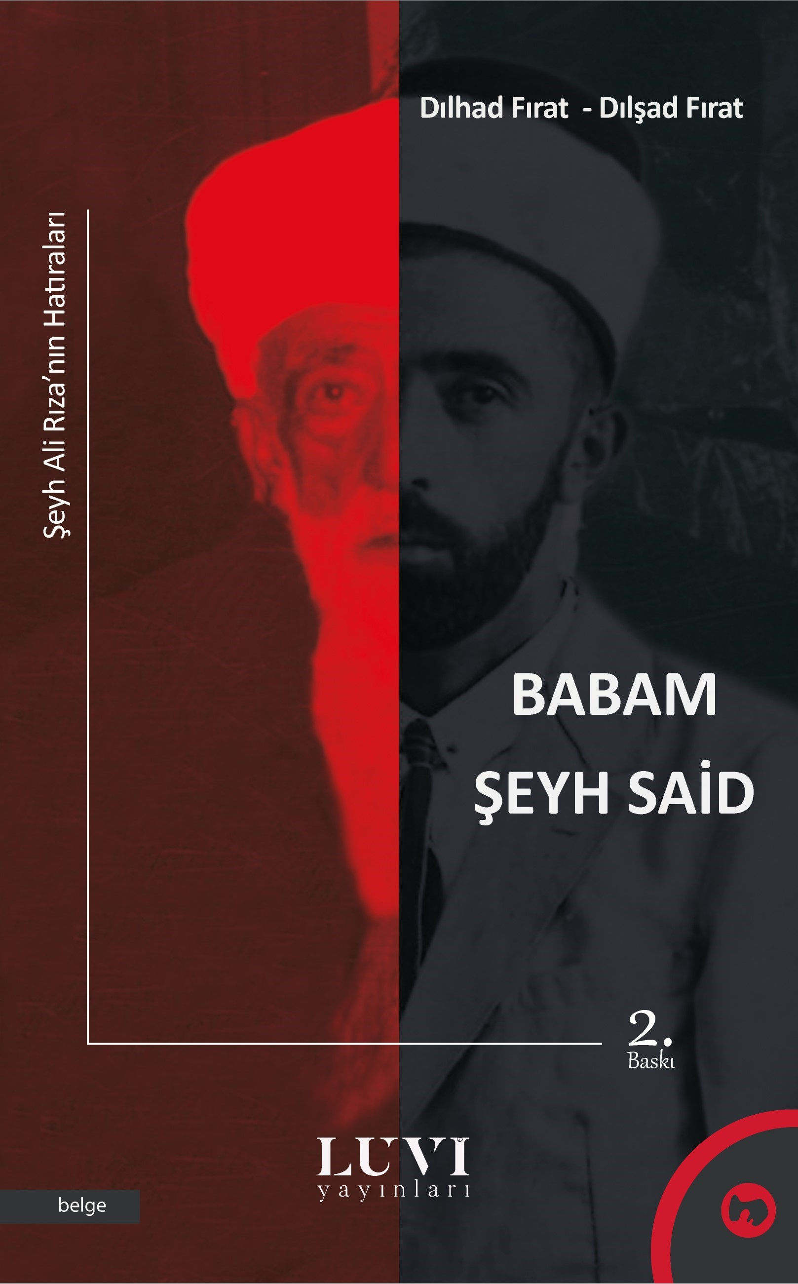 Babam Şeyh Said / Şeyh Ali Rıza'nın Hatırları