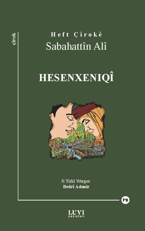 Heft Çîrokê Sabahattîn Alî - HESENXENIQÎ / Wer: Bedrî Adanir