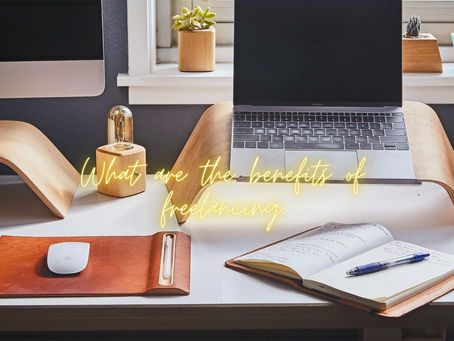 What are the Benefits of Freelancing