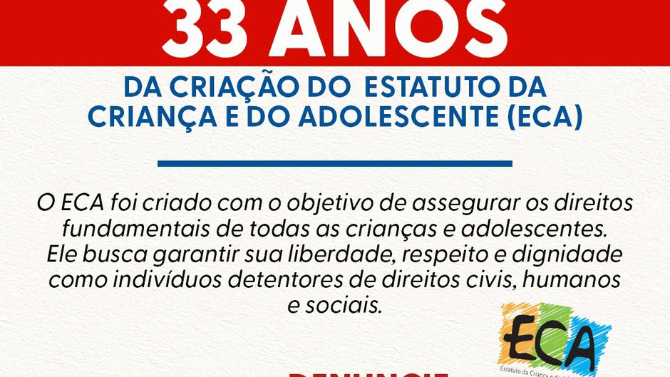 33 ANOS DO ECA - Assegurando os direitos da criança e adolescente 