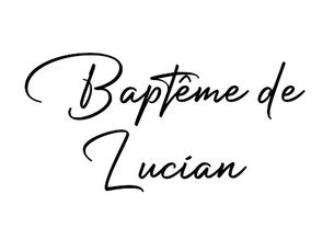 Baptême de Lucian