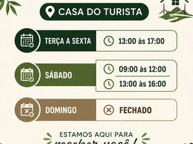 Novo horário de Atendimento da Casa do Turista