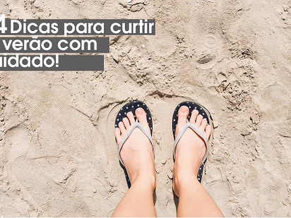 Dicas e cuidados de saúde durante o verão