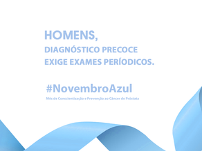 Novembro Azul - Importância da conscientização do exame de Próstata