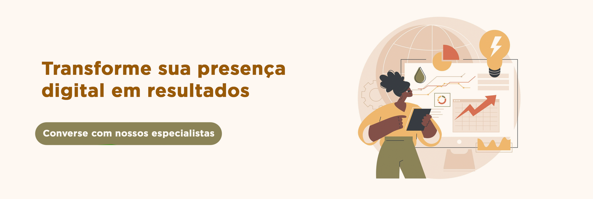 Presneça digital transformada em resultados.