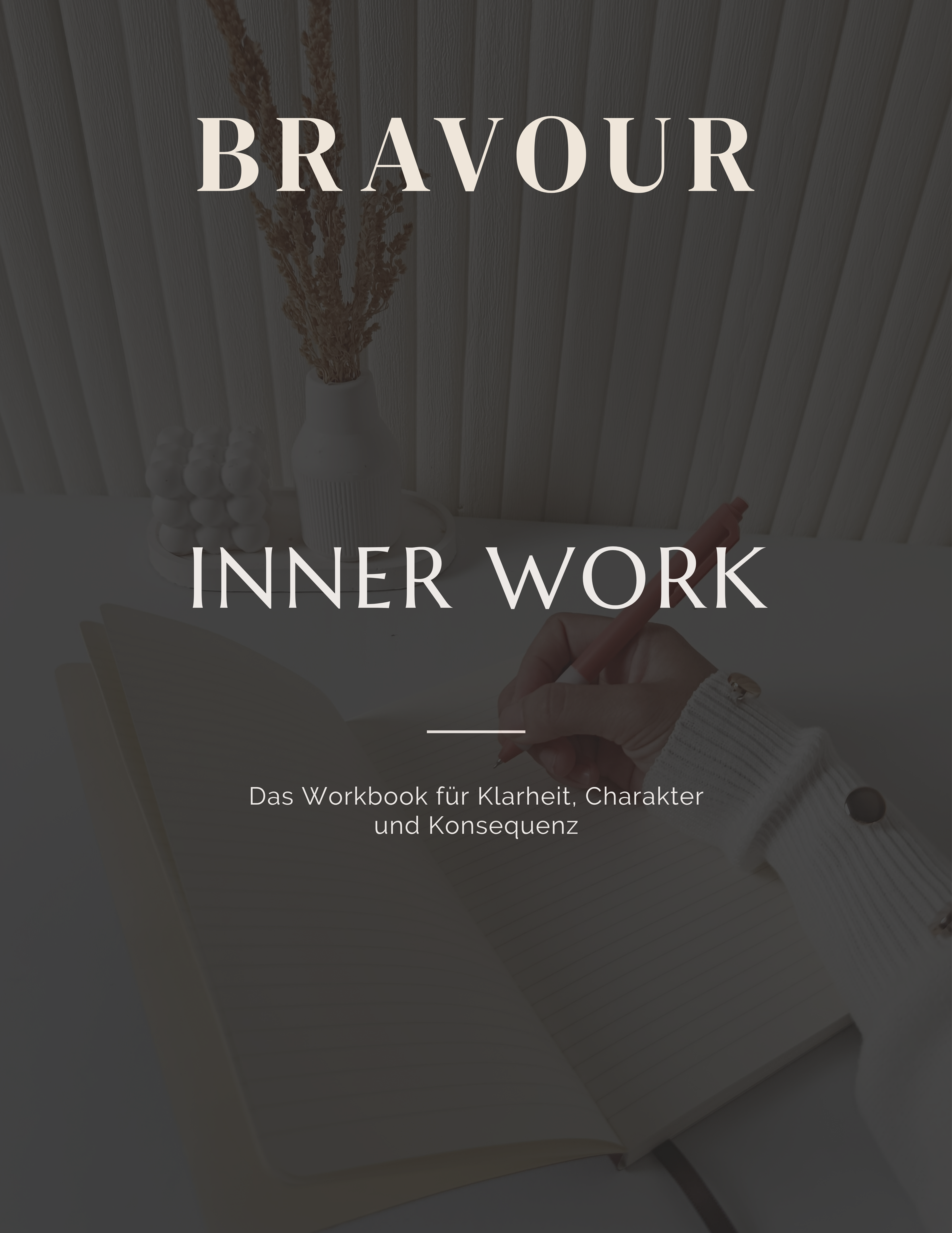 BRAVOUR Premium-Workbook: INNER WORK