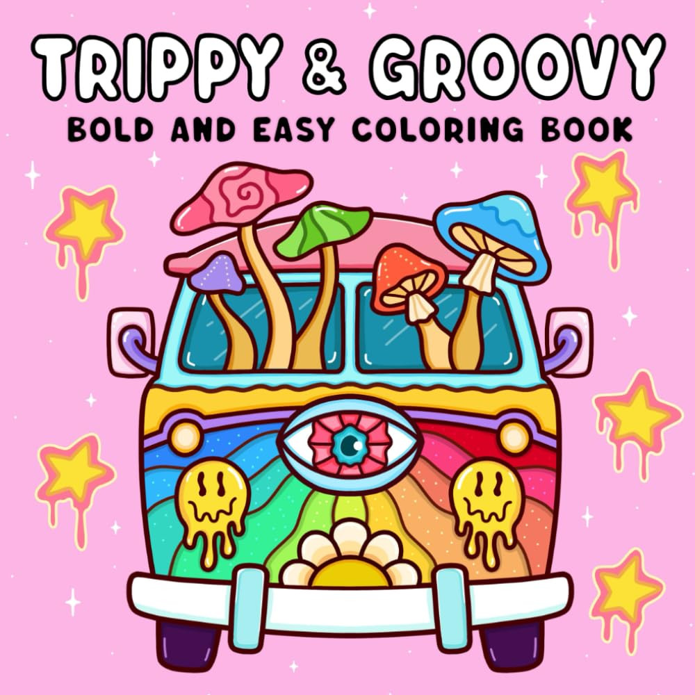 Trippy & Groovy Psychedelic Coloring Book, Hikaru Kotz