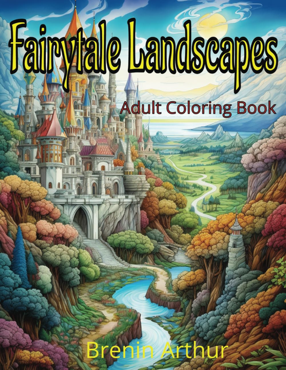 Fairytale Landscapes Coloring Book, Brenin Arthur