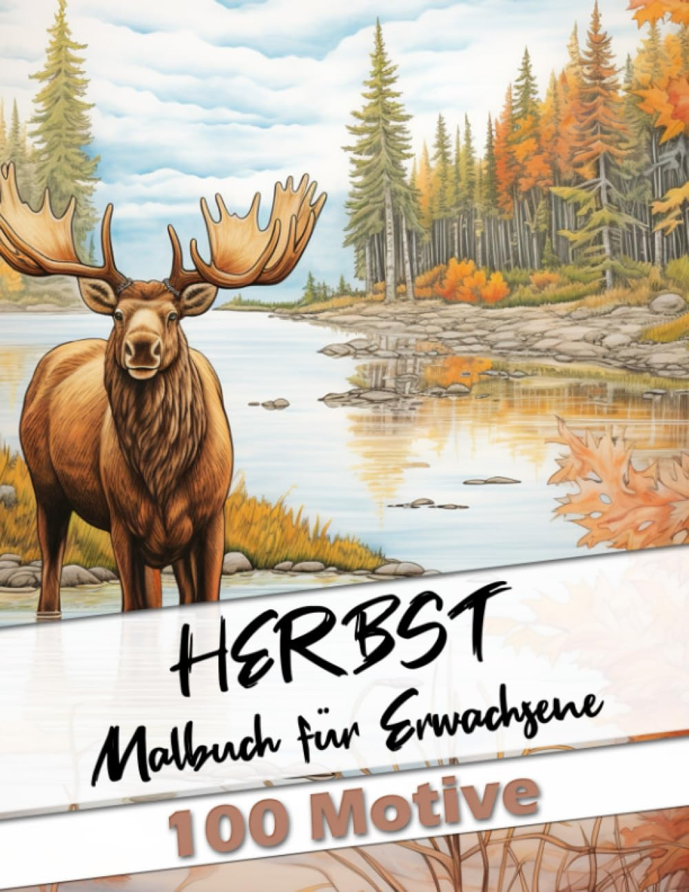 Malbuch fuer Erwachsene Herbst - mit 100