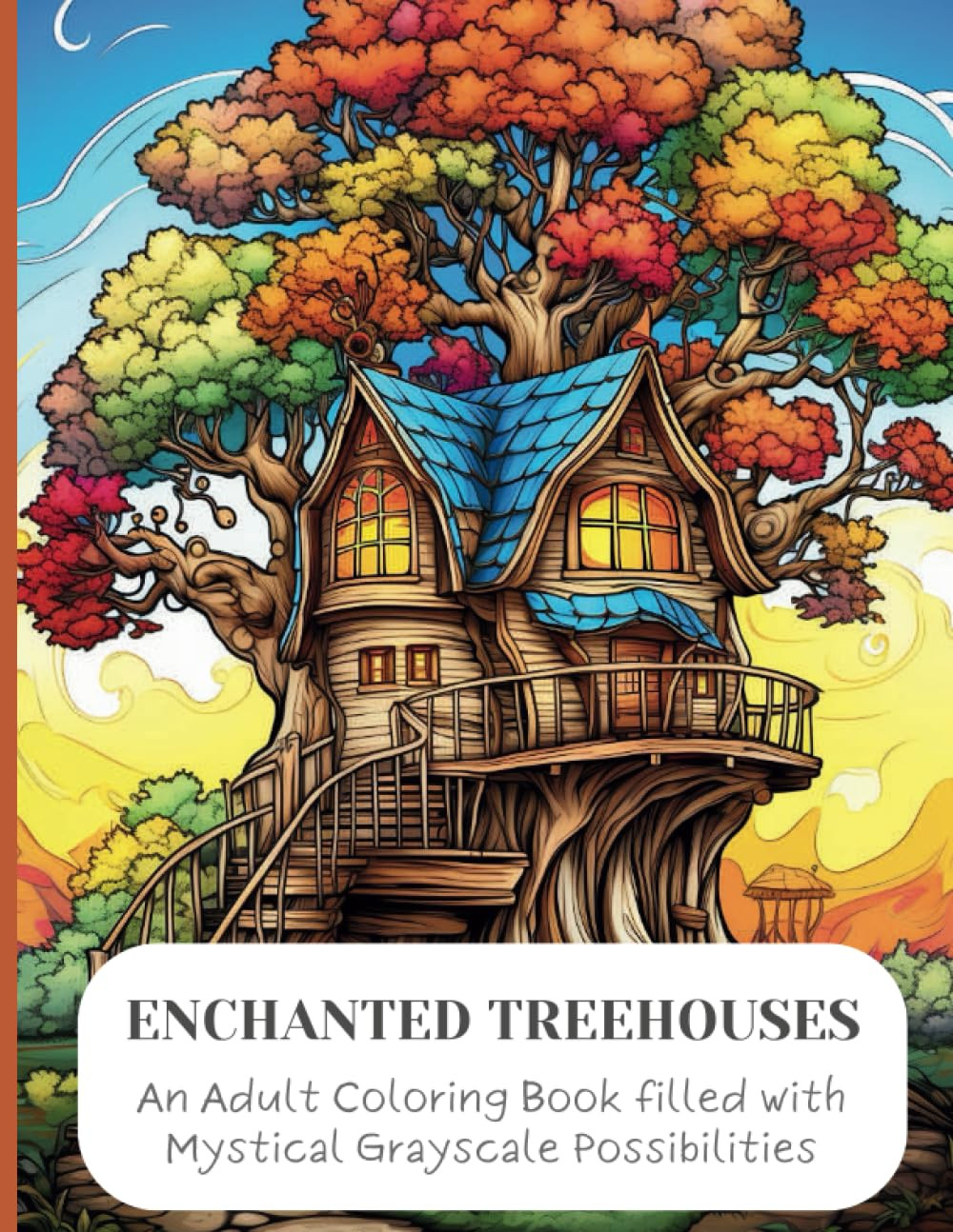 Enchanted Treehouses Coloring Book, Enchanting Escapes